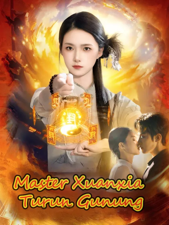 Master Xuanxia Turun Gunung